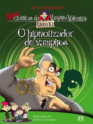 cover image of O hipnotizador de vampiros